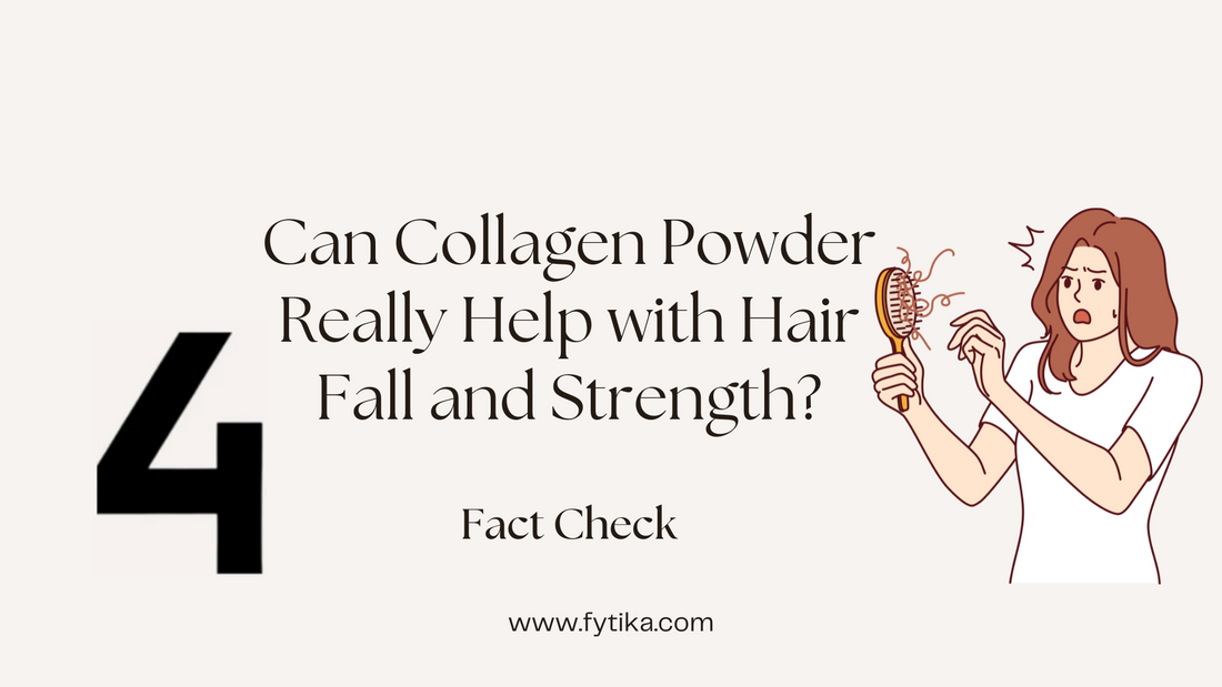 Does Collagen Powder Really Strengthen Hair and Control Hair Fall? - Fytika Healthcare Products