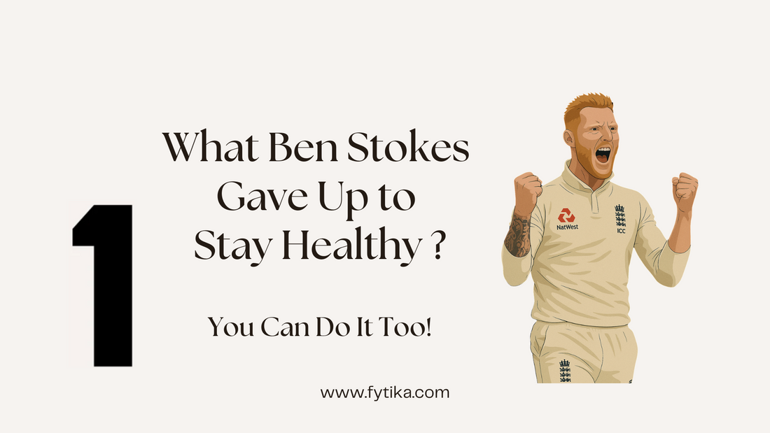 What Ben Stokes Gave Up to Stay Healthy – You Can Do It Too! - Fytika Healthcare Products