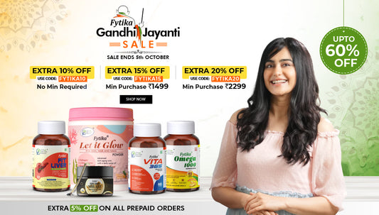 Celebrate Gandhi Jayanti with Fytika’s Exclusive Sale - Fytika Healthcare Products