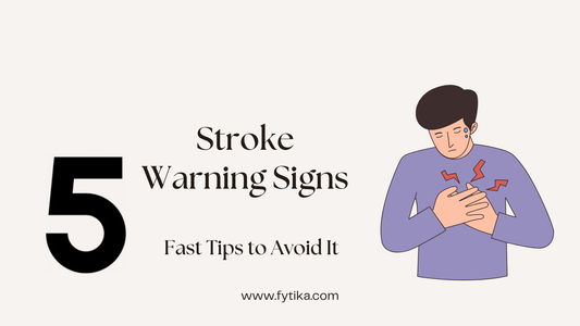 Fytika Blog - Stroke Warning Signs &amp; 5 Fast Tips to Avoid It