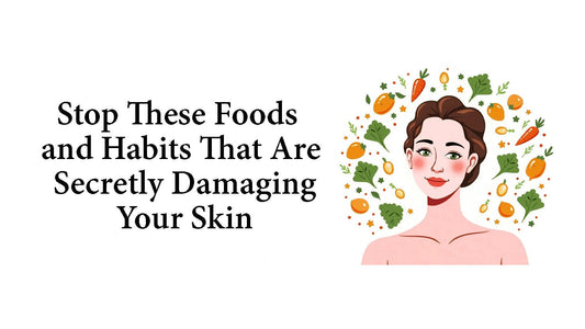 Stop These Foods and Habits That Are Secretly Damaging Your Skin