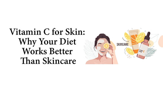 Vitamin C for Skin: Why Your Diet Works Better Than Skincare